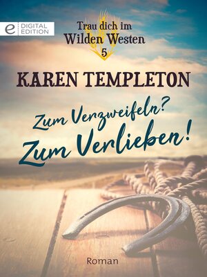 cover image of Zum Verzweifeln? Zum Verlieben!